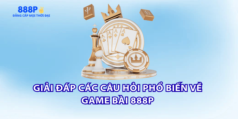 faqs-game-bai-888p