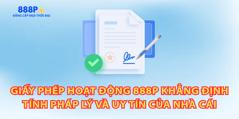 giay-phep-hoat-dong-888p-hop-phap-uy-tin