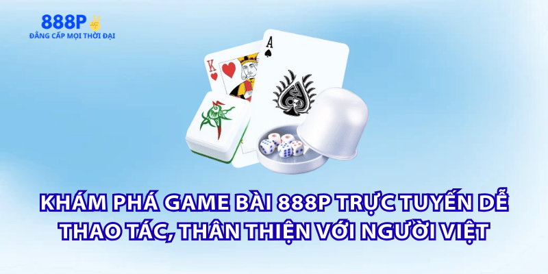 so-luoc-sanh-game-bai-888p