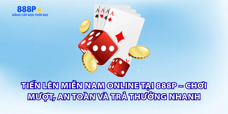 tong-quan-tien-len-mien-nam