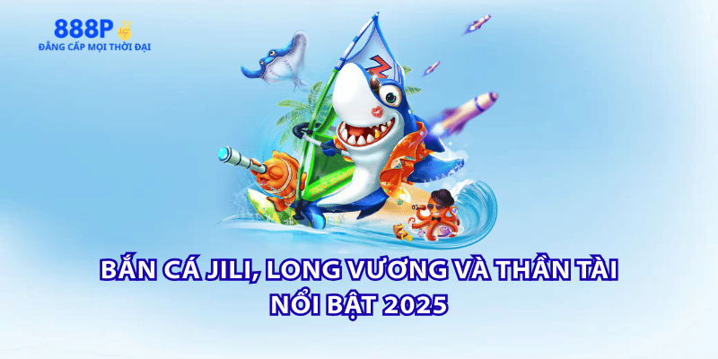 tua-game-ban-ca-hot-2025