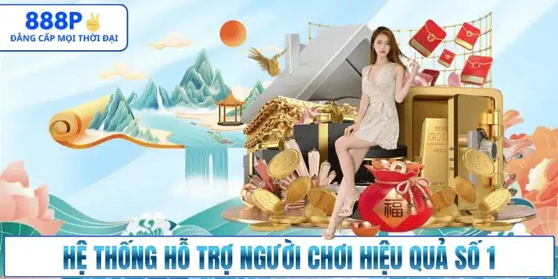 Hệ thống hỗ trợ người chơi hiệu quả số 1