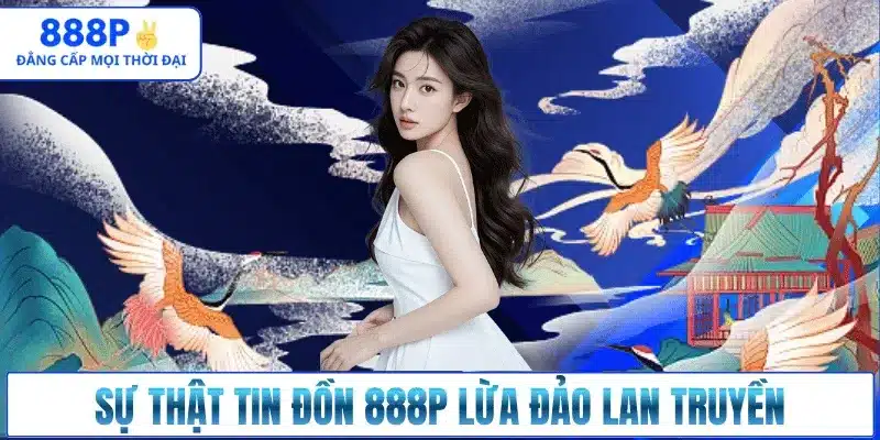 nguon-goc-tin-don-ve-888p